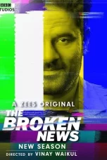 The Broken News Season 2 Web Series Download