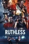 Ruthless Movie Download